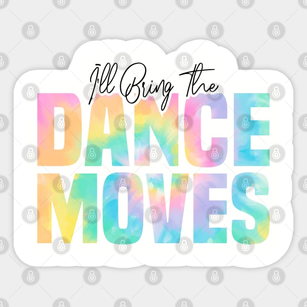 I'll Bring The Dance Moves, Dance Moves Party Sticker by BenTee